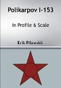 Polikarpov I-153 In Profile & Scale