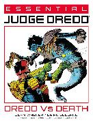 Essential Judge Dredd: Dredd Vs. Death