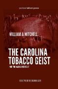 The Carolina Tobacco Geist