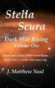 Stella Scura Dark Star Rising