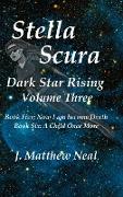 Stella Scura Dark Star Rising