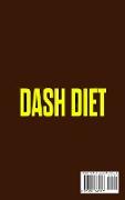 Dash Diet: The Complete Guide 111 Delicious Recipes, 30-Day Diet Meal Plan, & 10 Tips for Success