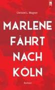 Marlene fährt nach Köln