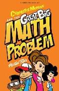 Charlotte Morgan and the Great Big Math Problem