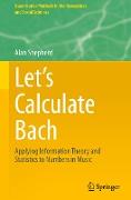 Let¿s Calculate Bach