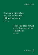 Texte zum römischen und schweizerischen Obligationenrecht - Textes de droit romain et de droit suisse des obligations (PrintPlu§)