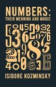 Numbers Their Meaning And Magic