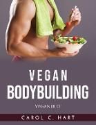 Vegan Bodybuilding: Vegan Diet