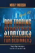DAY TRADING STRATEGIES FOR BEGINNERS BOOK #5
