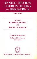 Annual Review of Gerontology and Geriatrics, Volume 13, 1993: Focus on Kinship, Aging, and Social Change