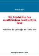 Die Geschichte des westfälischen Geschlechtes Rave