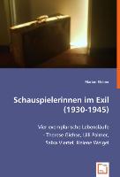 Schauspielerinnen im Exil (1930-1945)