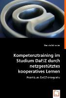 Kompetenztraining im Studium DaF/Z durch netzgestütztes kooperatives Lernen