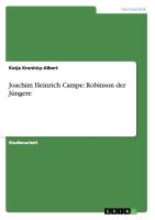 Joachim Heinrich Campe: Robinson der Jüngere