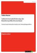 Aussenwirtschaftsförderung der Bundesrepublik Deutschland