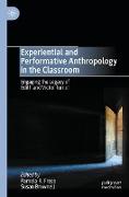Experiential and Performative Anthropology in the Classroom