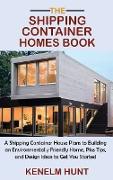 The Shipping Container Homes Book