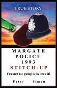 MARGATE POLICE 1993 'STITCH-UP' '