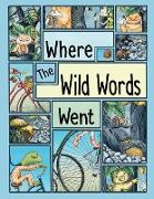 Where The Wild Words Went