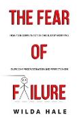 The fear of failure