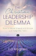 The Christian Leadership Dilemma