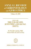 Annual Review of Gerontology and Geriatrics, Volume 20, 2000: Focus on the End of Life: Scientific and Social Issues