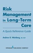 Risk Management in Long-term Care