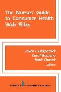 The Nurses' Guide to Consumer Health Websites