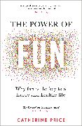 The Power of Fun