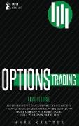 OPTIONS TRADING CRASH COURSE