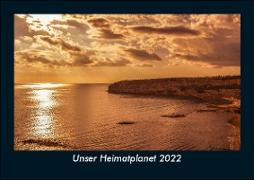 Unser Heimatplanet 2022 Fotokalender DIN A5