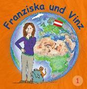 Franziska und Vinz Buch 1