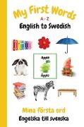 My First Words A - Z English to Swedish