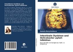 Intestinale Dysbiose und Helicobacter pylori-Infektion