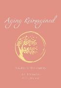 Aging Reimagined