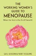 The Working Women's Guide to Menopause