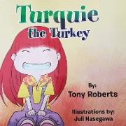 Turquie the Turkey