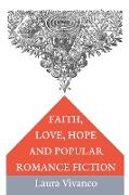 Faith, Love, Hope and Popular Romance Fiction