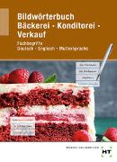 eBook inside: Buch und eBook Bildwörterbuch Bäckerei Konditorei Verkauf