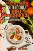 Erstaunlich Sirtfood Diät Kochbuch