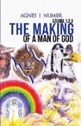 Agnes I. Numer - The Making of a Man of God