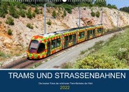 Trams und Straßenbahnen (Wandkalender 2022 DIN A2 quer)