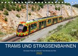 Trams und Straßenbahnen (Tischkalender 2022 DIN A5 quer)