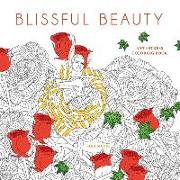 Blissful Beauty Coloring Book: Anti-Stress Coloring Book