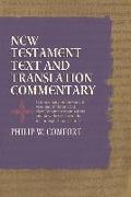 New Testament Text and Translation Commentary