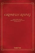 Orpheus Rising/By Sam And His Father, John/With Some Help From A Very Wise Elephant/Who Likes To Dance