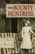The Bounty Huntress: There's Always a Price to Pay