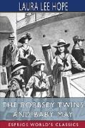 The Bobbsey Twins and Baby May (Esprios Classics)