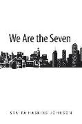 We Are the Seven