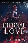 Eternal Love: Book 2 of Her Submission Series